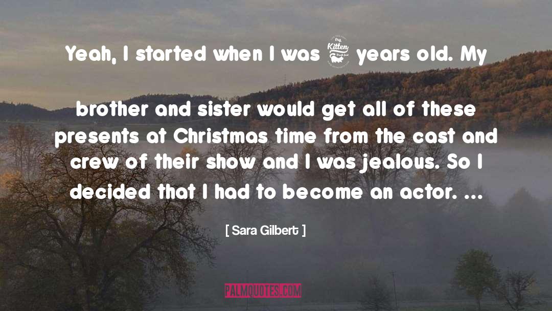 Brother Sister Lovelove quotes by Sara Gilbert