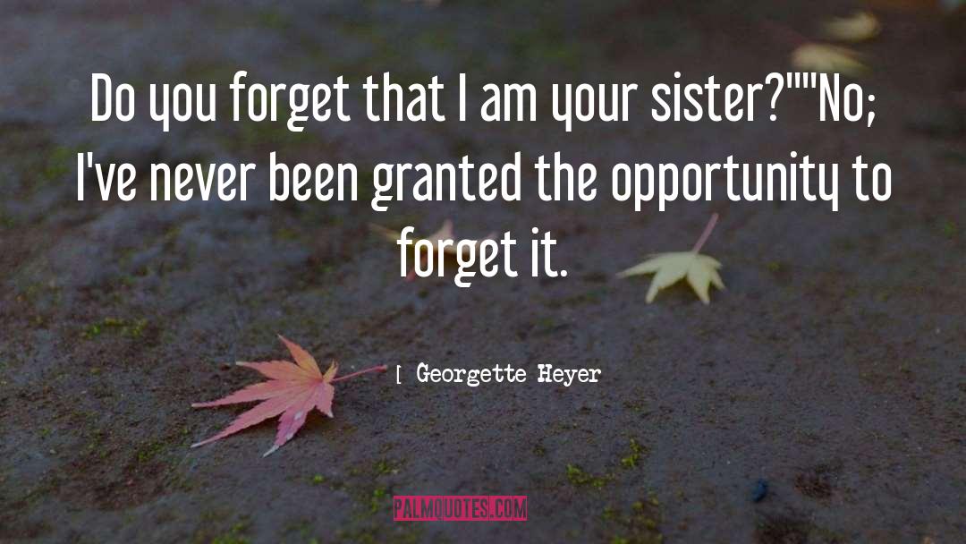 Brother Sister quotes by Georgette Heyer