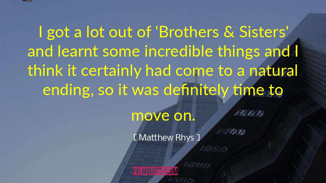 Brother Sister quotes by Matthew Rhys