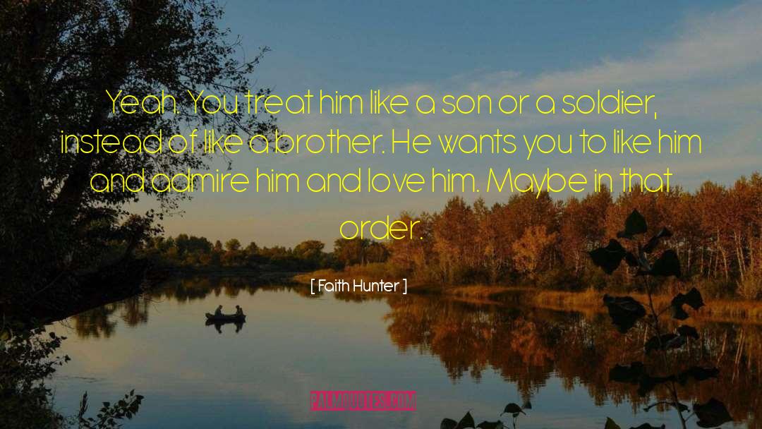 Brother Sun quotes by Faith Hunter