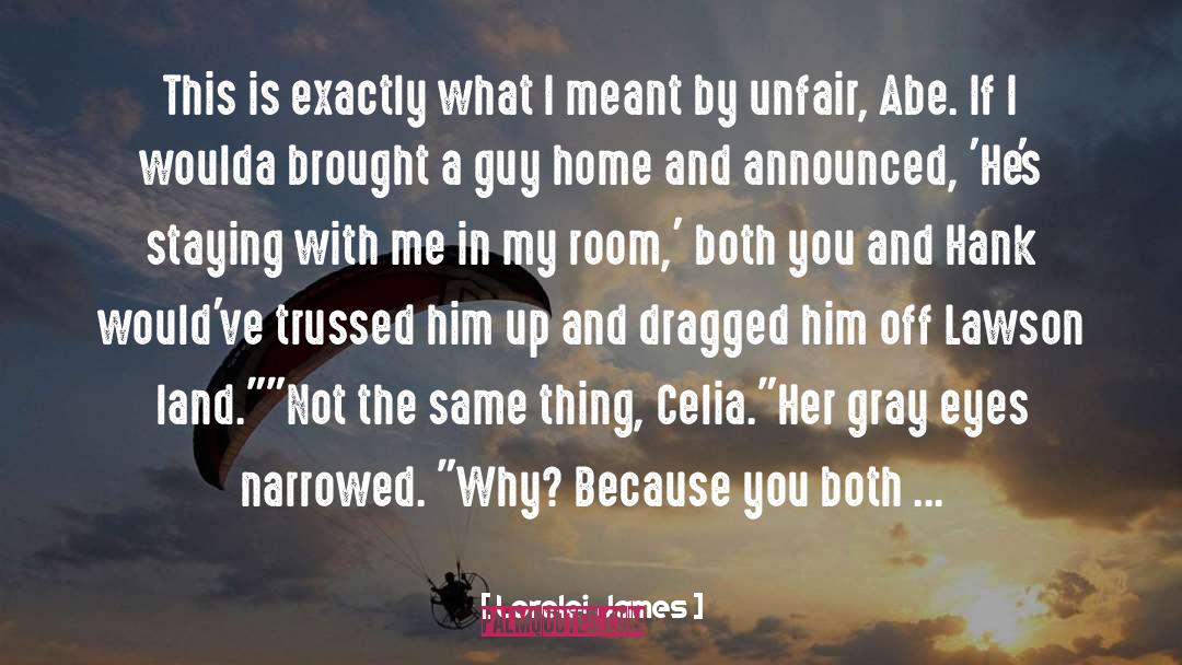 Brotherhood And Home quotes by Lorelei James