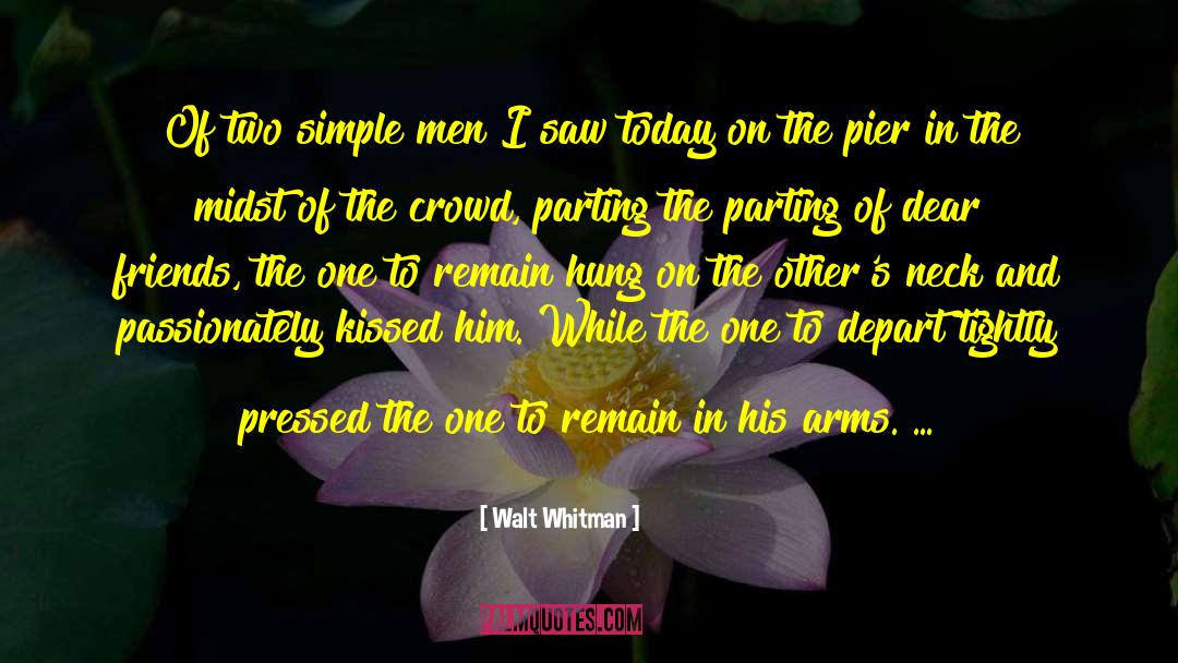 Brotherhood Of Man quotes by Walt Whitman