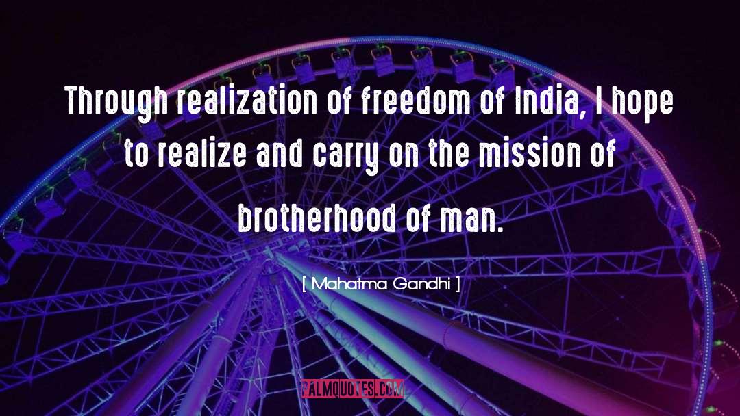 Brotherhood Of Man quotes by Mahatma Gandhi