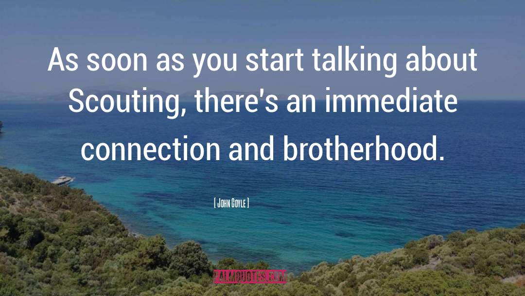 Brotherhood quotes by John Coyle