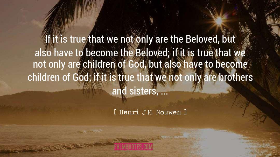 Brothers And Nature quotes by Henri J.M. Nouwen