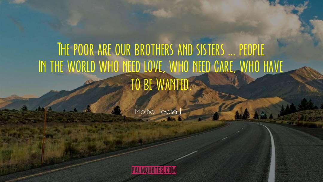 Brothers And Sisters quotes by Mother Teresa