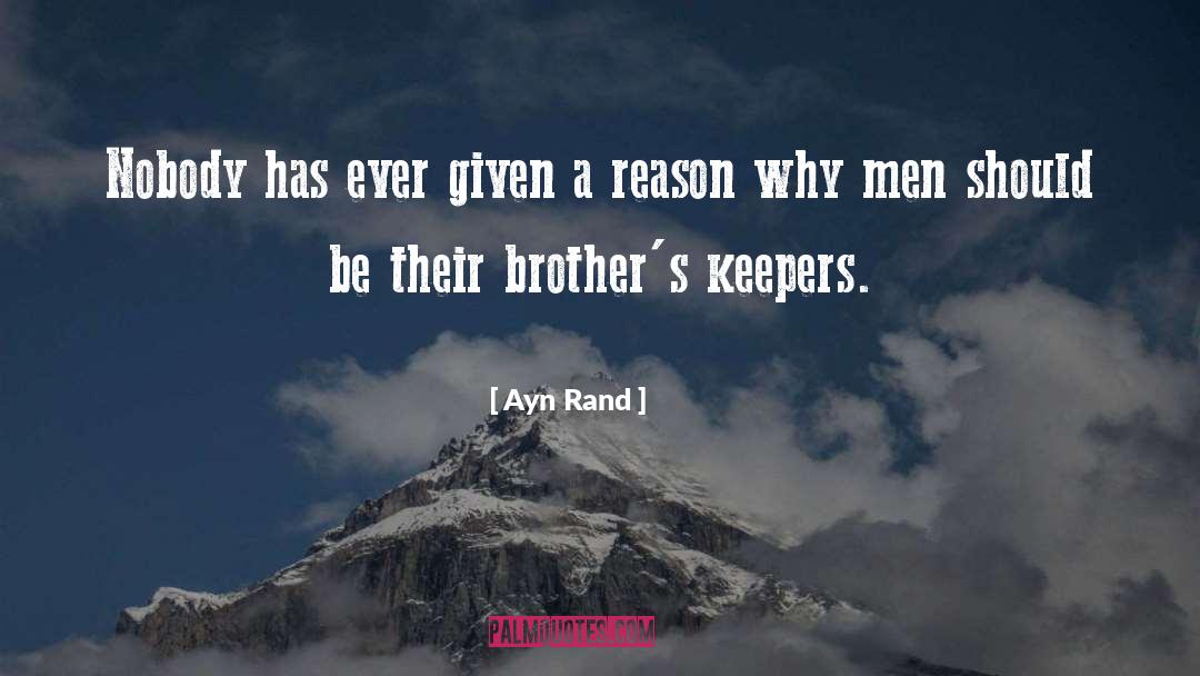 Brothers Keepers quotes by Ayn Rand
