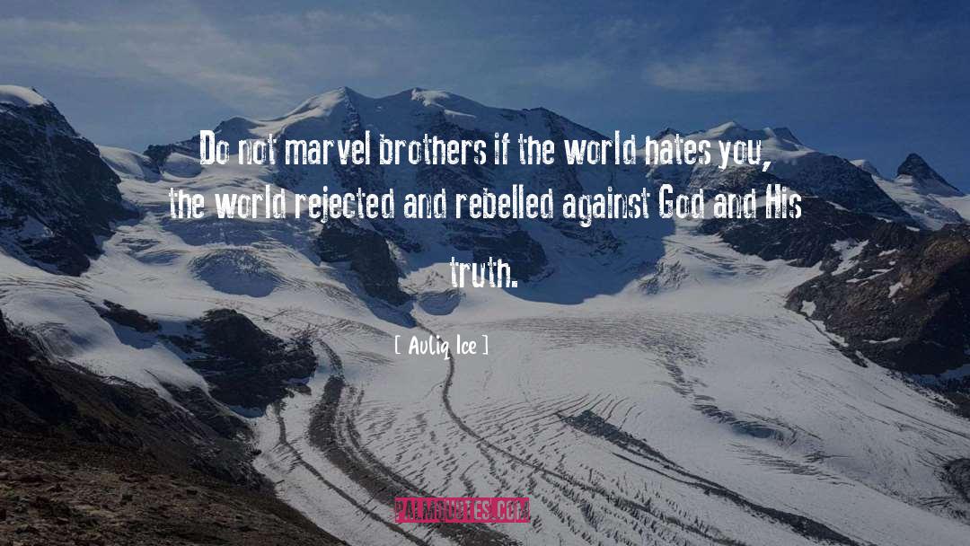 Brothers quotes by Auliq Ice