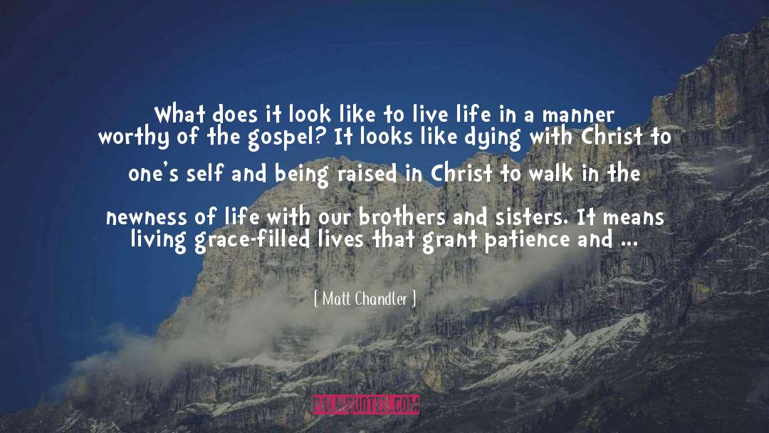 Brothers quotes by Matt Chandler