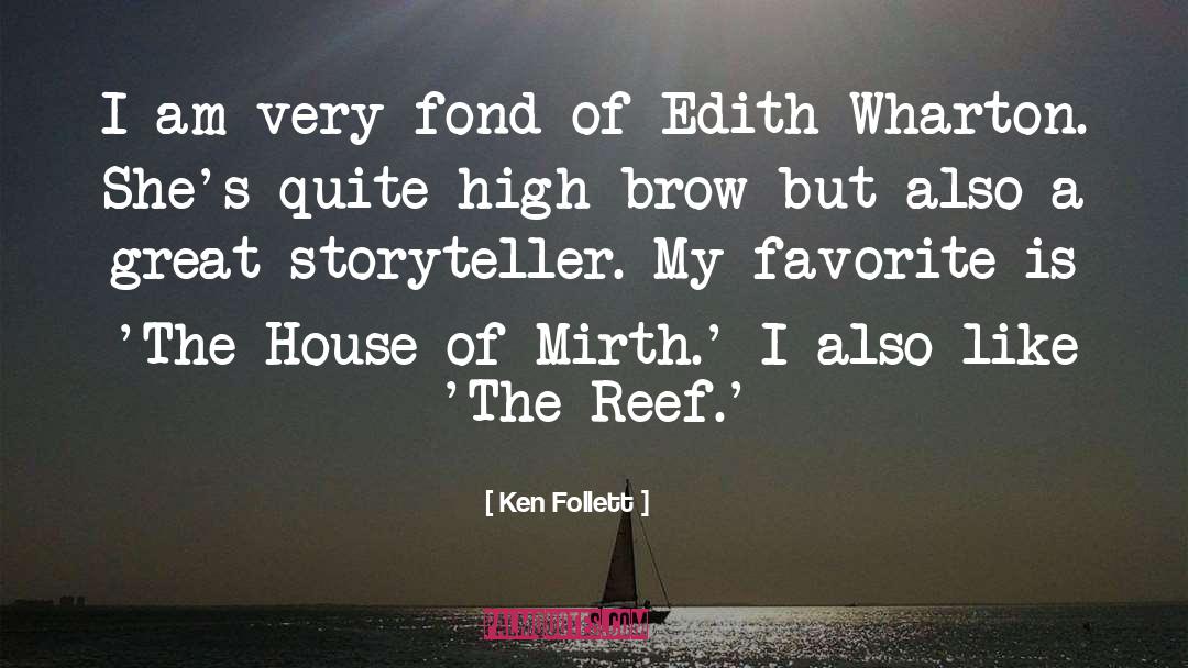 Brow quotes by Ken Follett