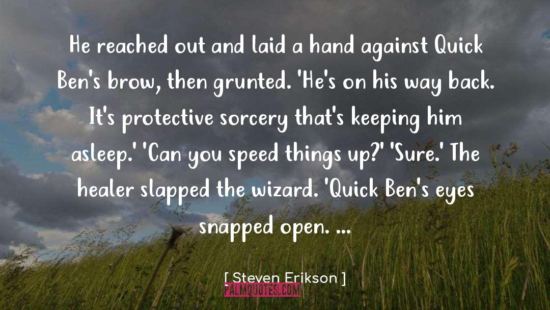 Brow quotes by Steven Erikson