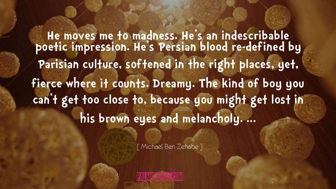 Brown Eyes quotes by Michael Ben Zehabe
