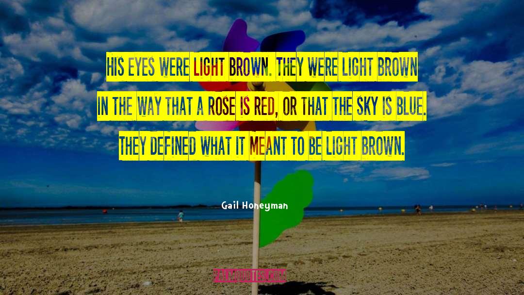 Brown Eyes Tumblr quotes by Gail Honeyman