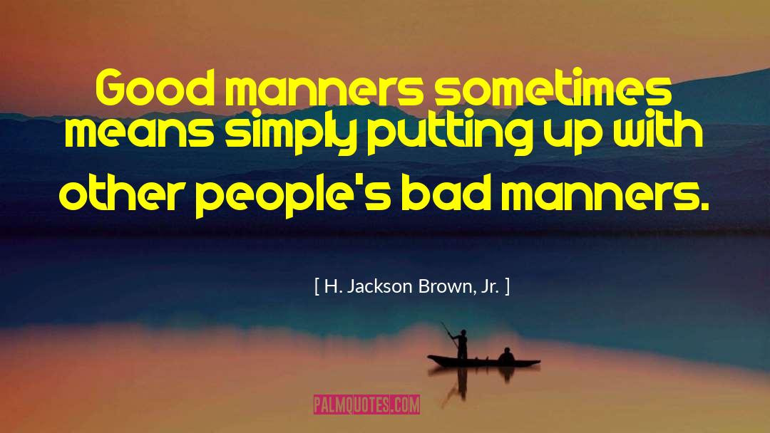 Brown Limper quotes by H. Jackson Brown, Jr.