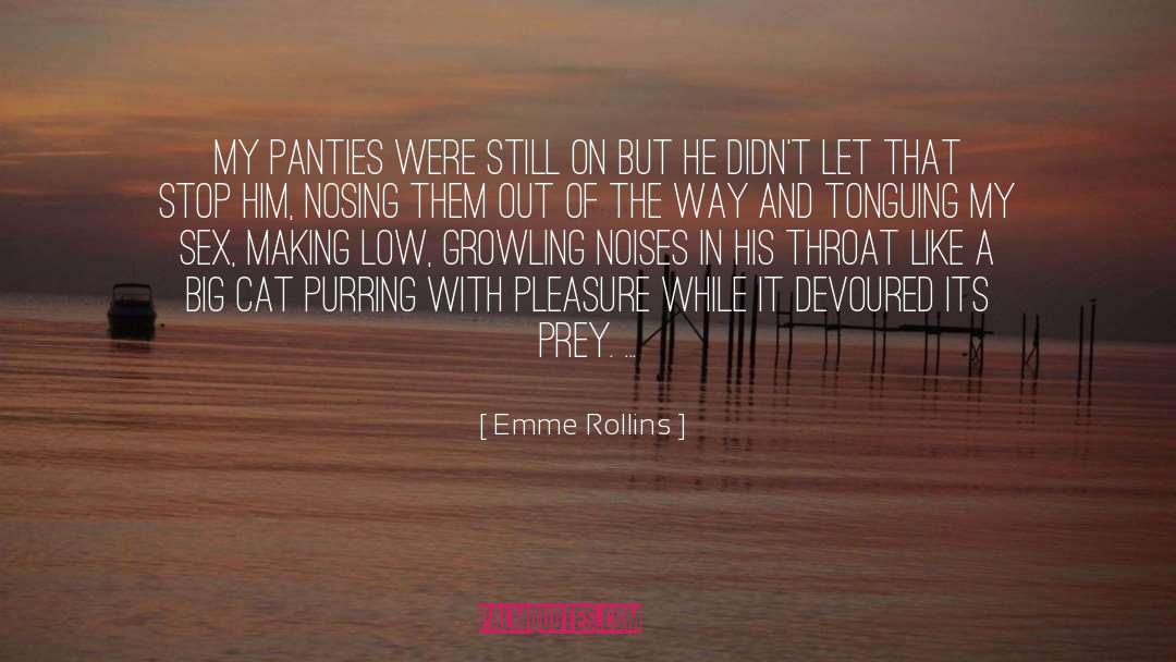 Brown Nosing quotes by Emme Rollins