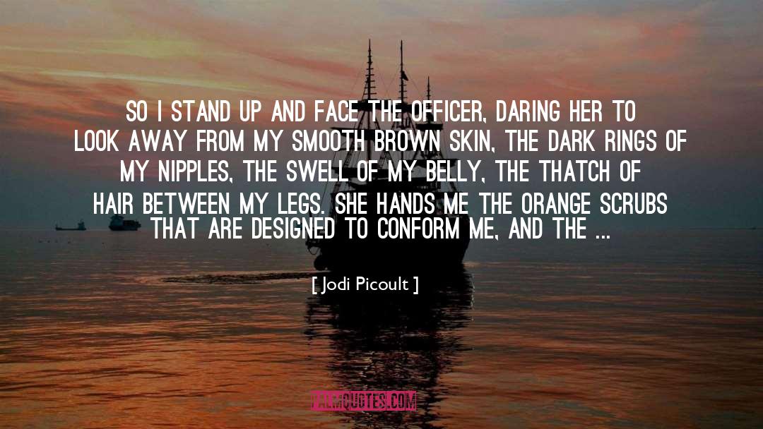 Brown Skin quotes by Jodi Picoult