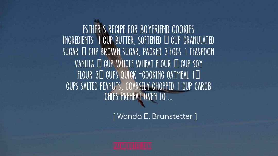 Brown Sugar quotes by Wanda E. Brunstetter