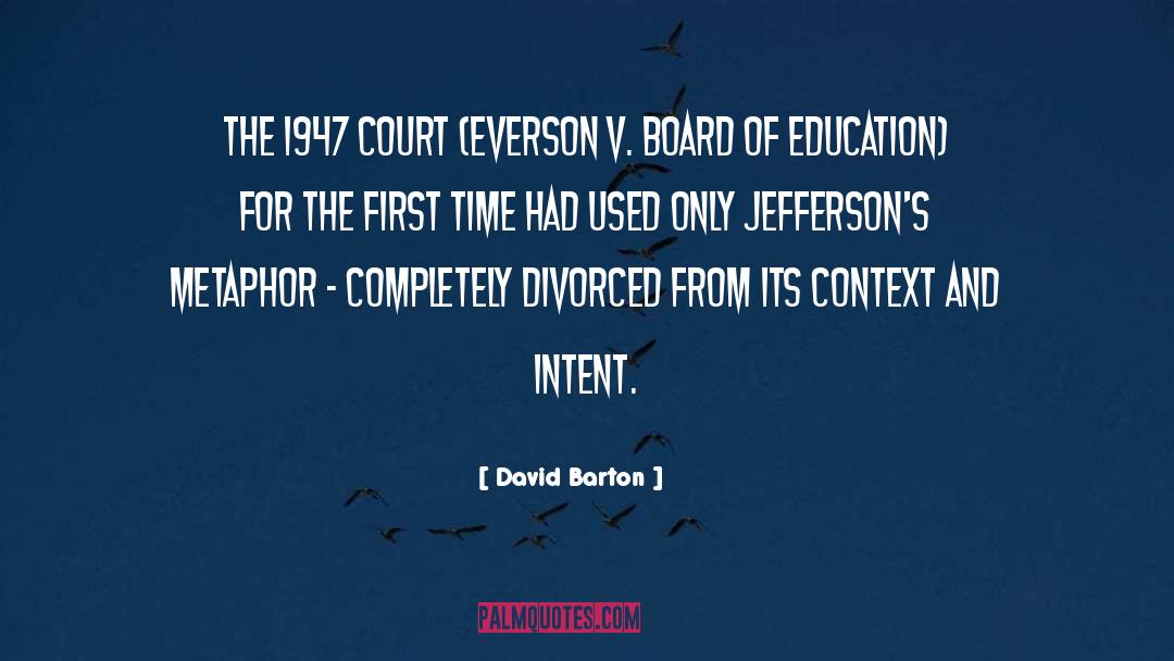 Brown V Board quotes by David Barton