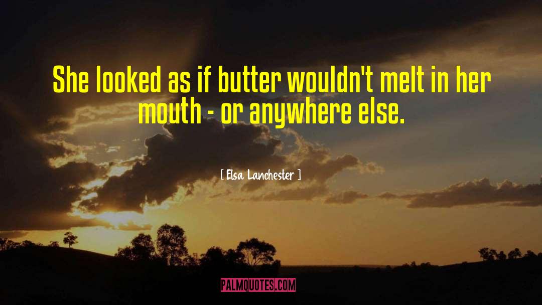 Browned Butter quotes by Elsa Lanchester