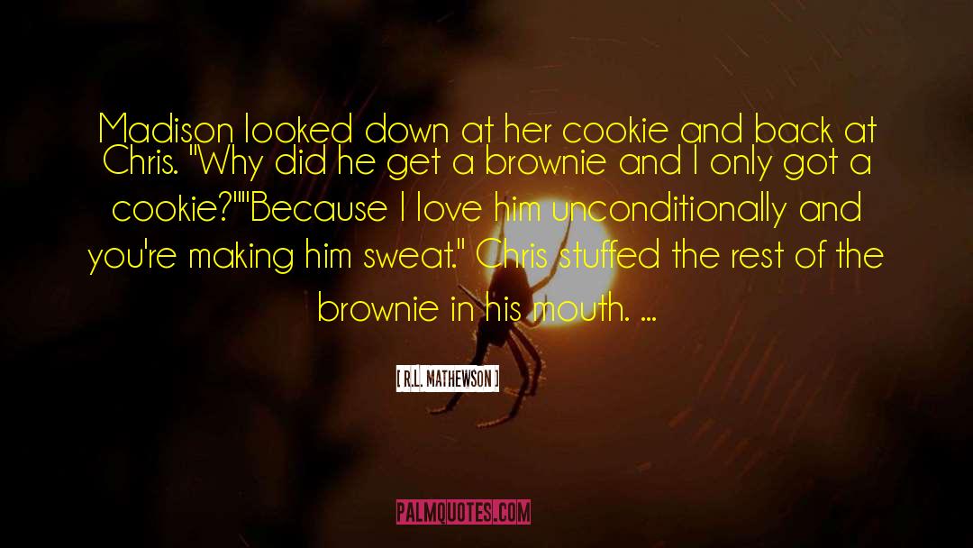 Brownie quotes by R.L. Mathewson