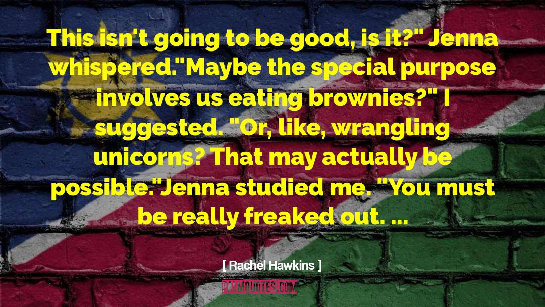 Brownies quotes by Rachel Hawkins