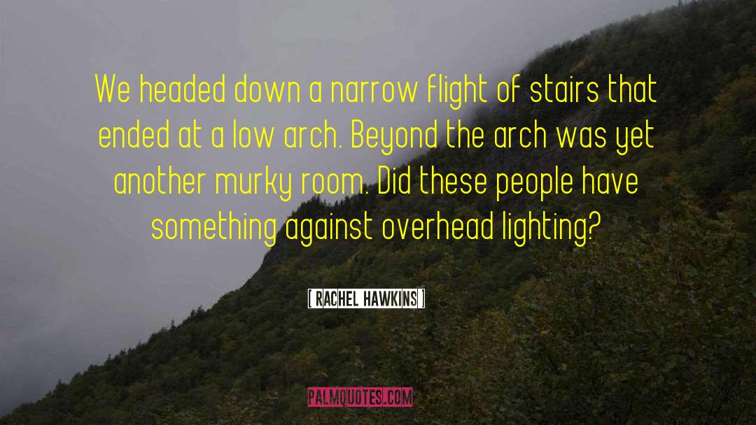 Brownyard Arch quotes by Rachel Hawkins