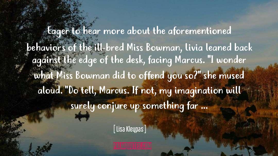 Brownyard Arch quotes by Lisa Kleypas