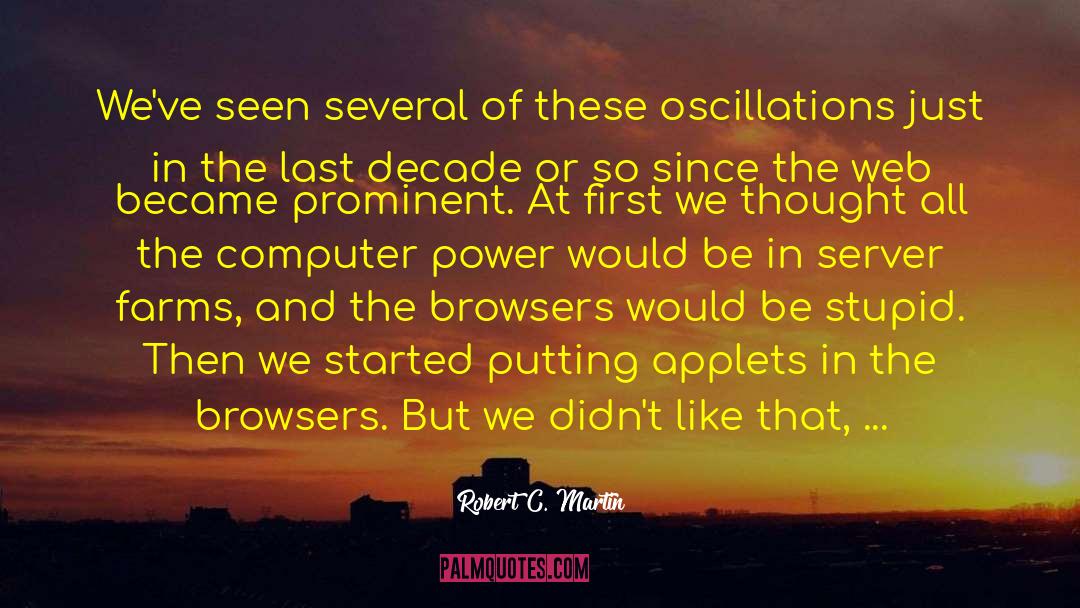 Browser quotes by Robert C. Martin