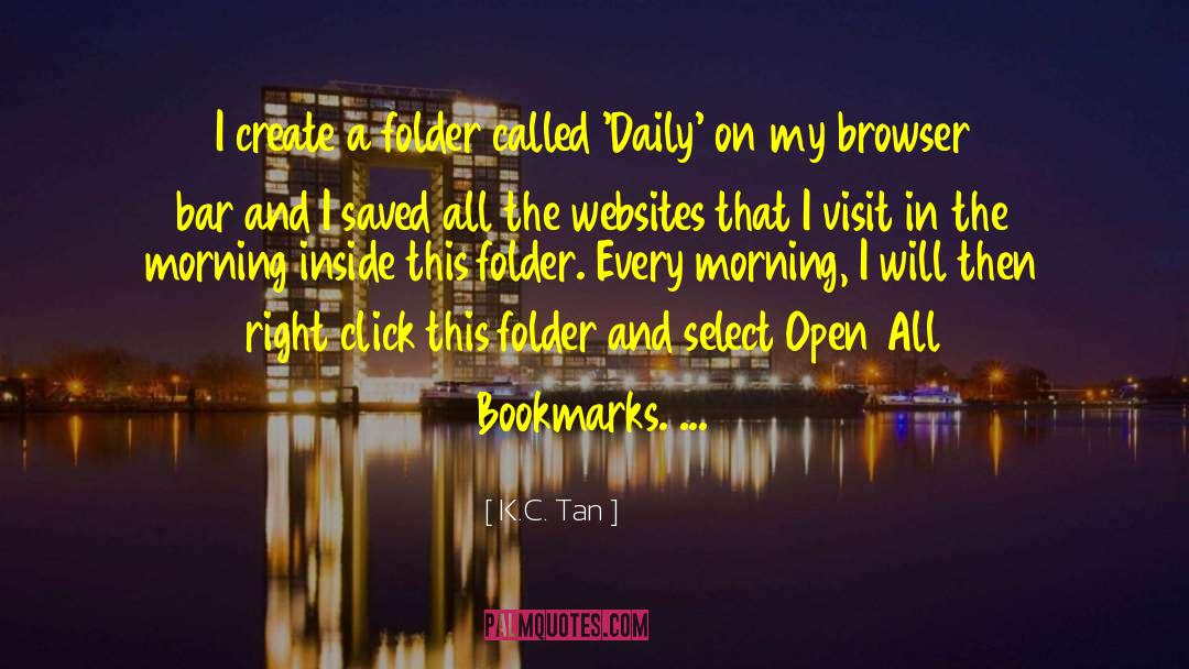 Browser quotes by K.C. Tan