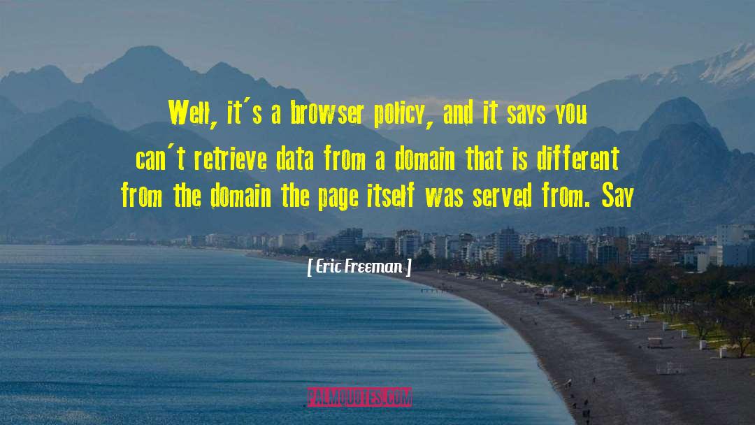 Browser quotes by Eric Freeman