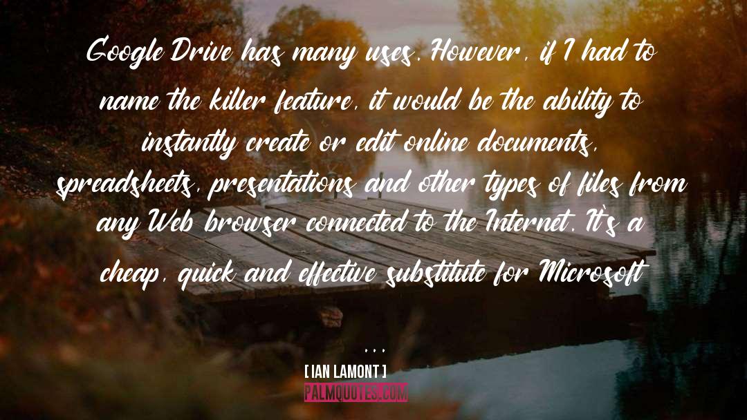 Browser quotes by Ian Lamont