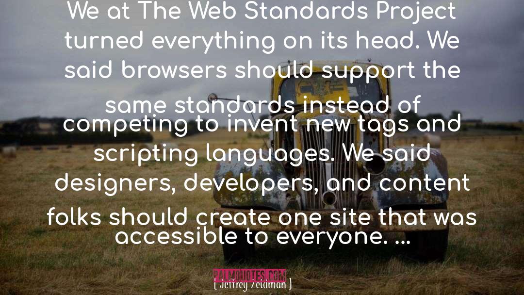 Browsers quotes by Jeffrey Zeldman