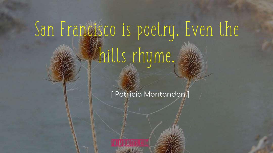 Browsing Hills quotes by Patricia Montandon