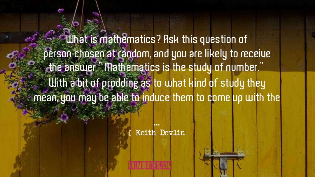 Brozman Science quotes by Keith Devlin