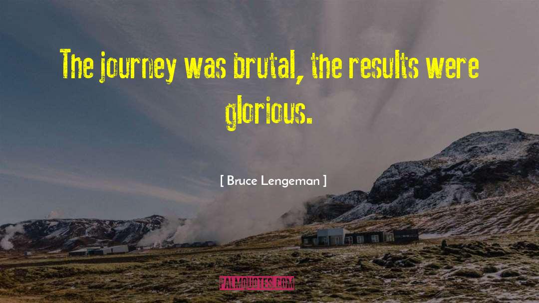 Bruce Carlton quotes by Bruce Lengeman