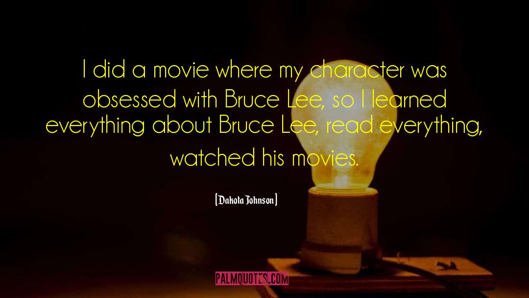 Bruce Lee quotes by Dakota Johnson