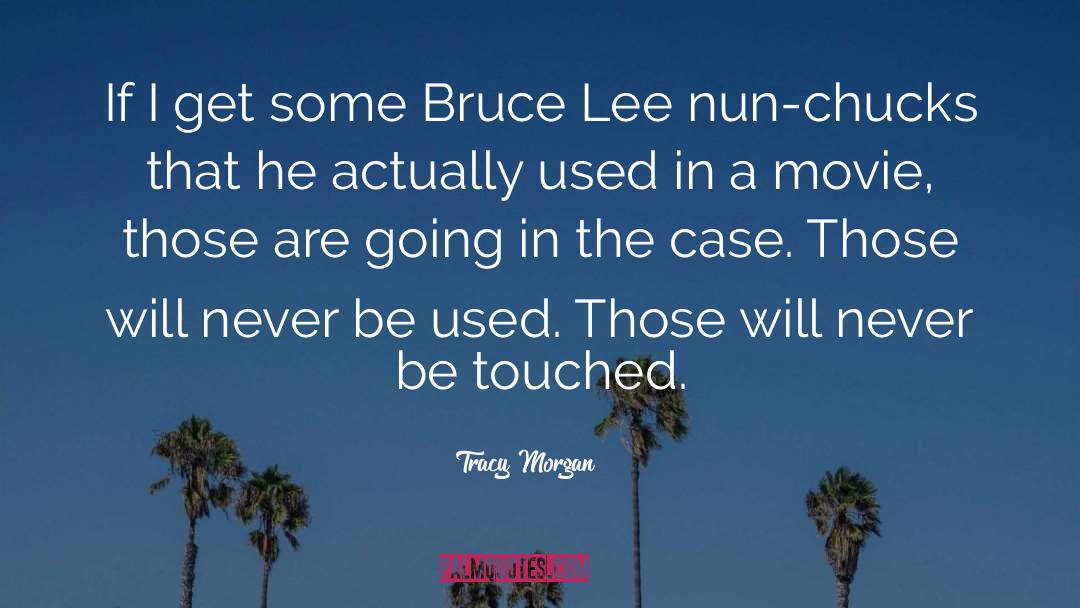 Bruce Lee quotes by Tracy Morgan