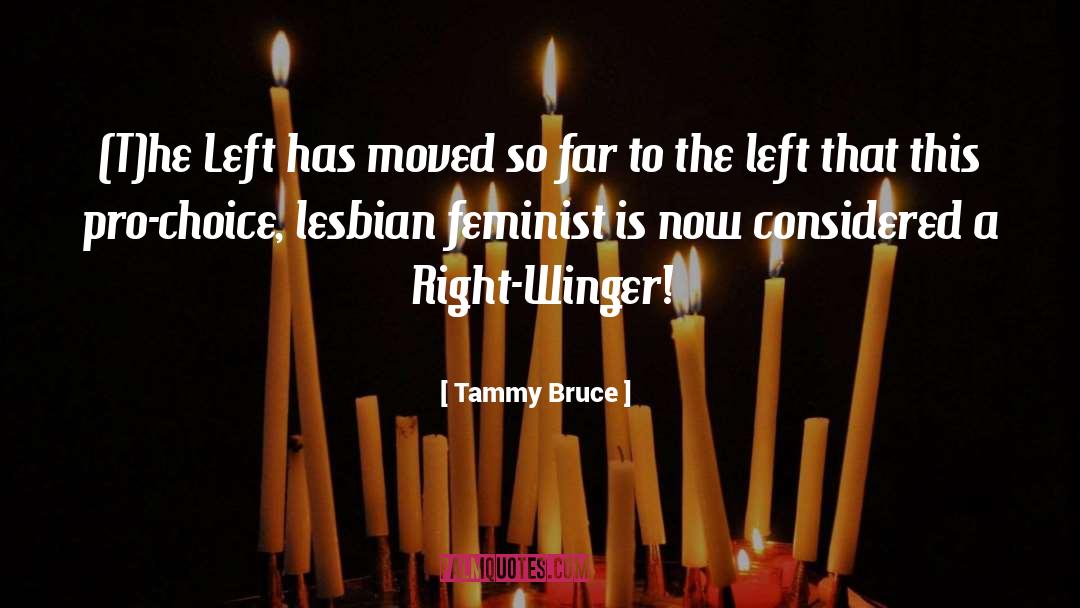 Bruce Outridge quotes by Tammy Bruce