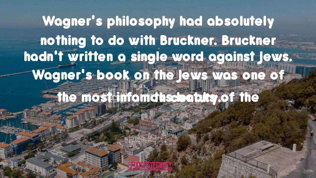Bruckner quotes by Zubin Mehta