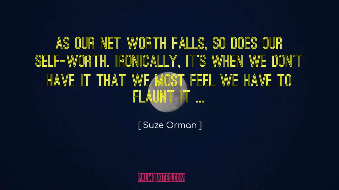 Bruford Feels quotes by Suze Orman