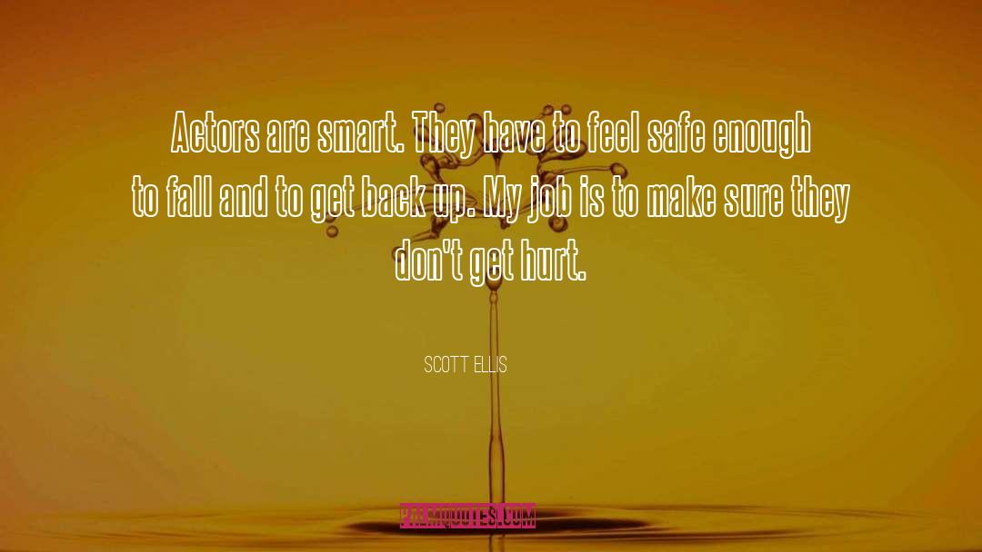 Bruggeworth Scott quotes by Scott Ellis