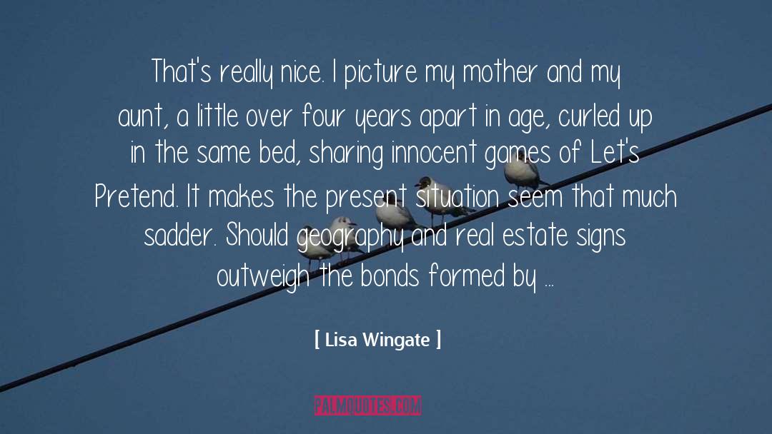 Bruhn Real Estate quotes by Lisa Wingate