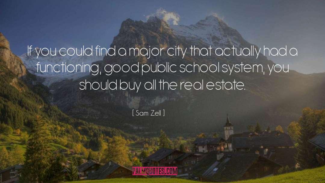 Bruhn Real Estate quotes by Sam Zell