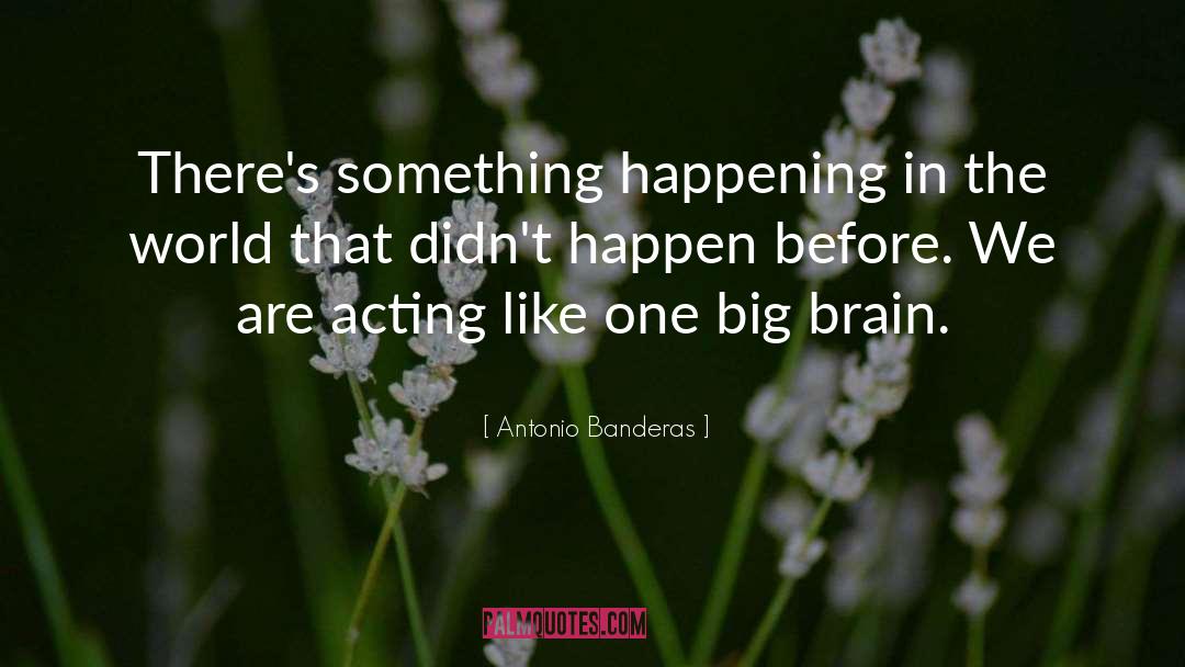 Bruhns Banderas quotes by Antonio Banderas