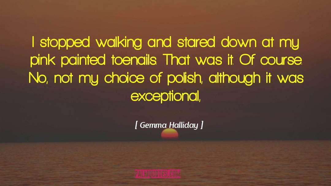 Bruining Toenails quotes by Gemma Halliday