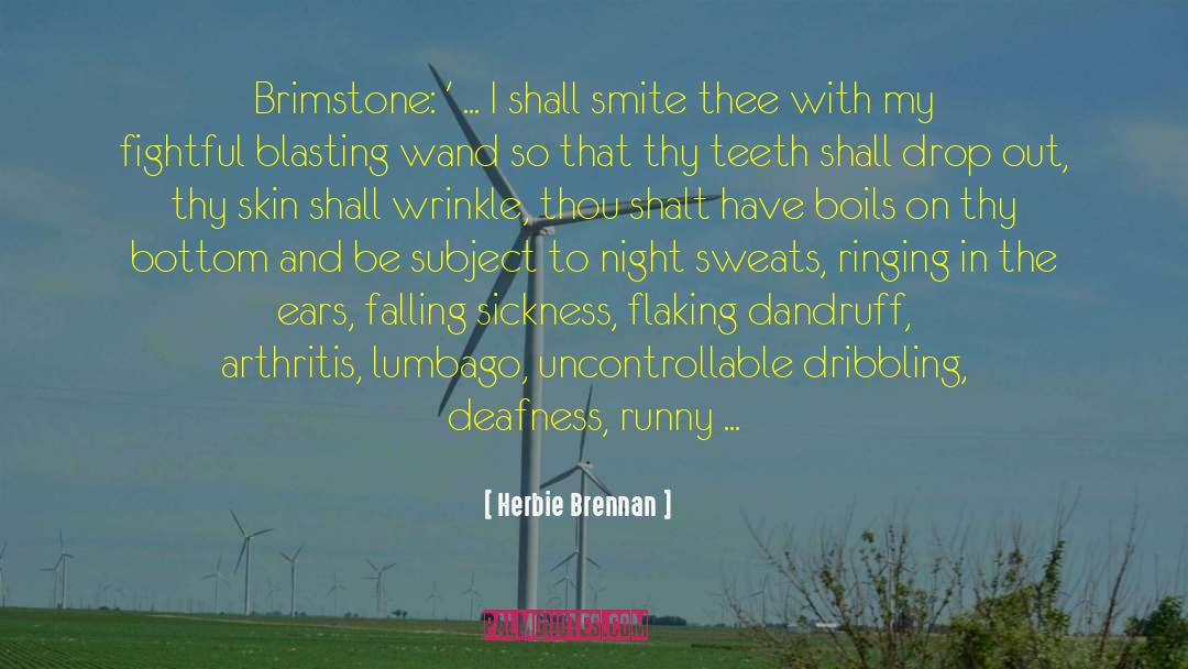 Bruining Toenails quotes by Herbie Brennan
