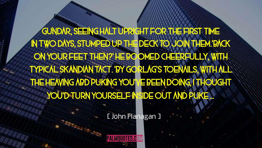 Bruining Toenails quotes by John Flanagan