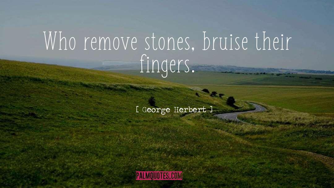 Bruise quotes by George Herbert