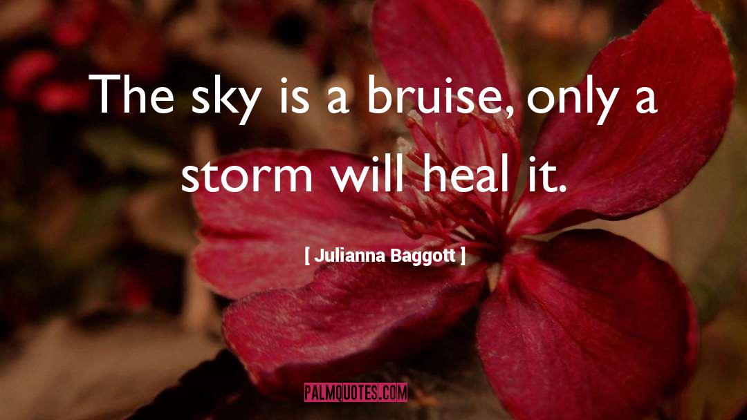 Bruise quotes by Julianna Baggott