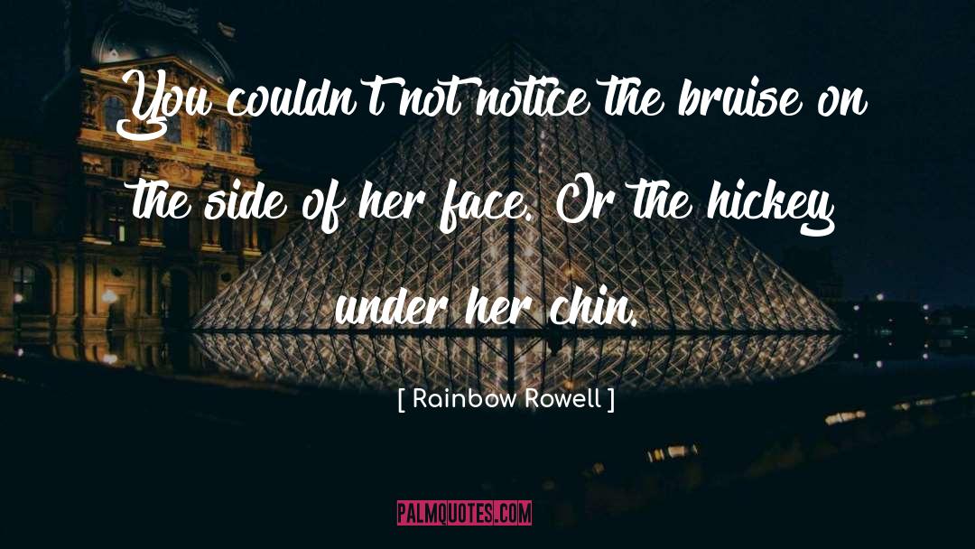 Bruise quotes by Rainbow Rowell